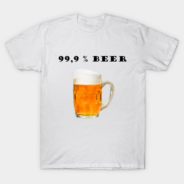 99 % BEER T-Shirt by jcnenm